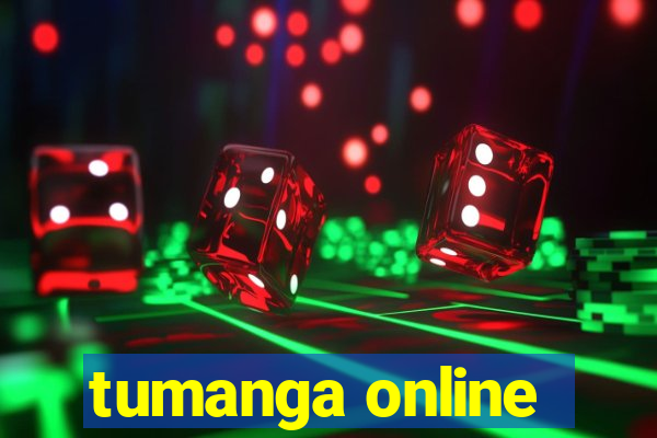 tumanga online